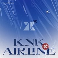 KNK AIRLINE MMT 2.0 簽售