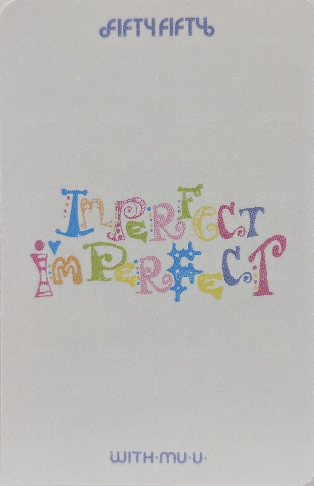 Imperfect-I'mperfect wm 線下1.0 簽售卡 A ver. 背面