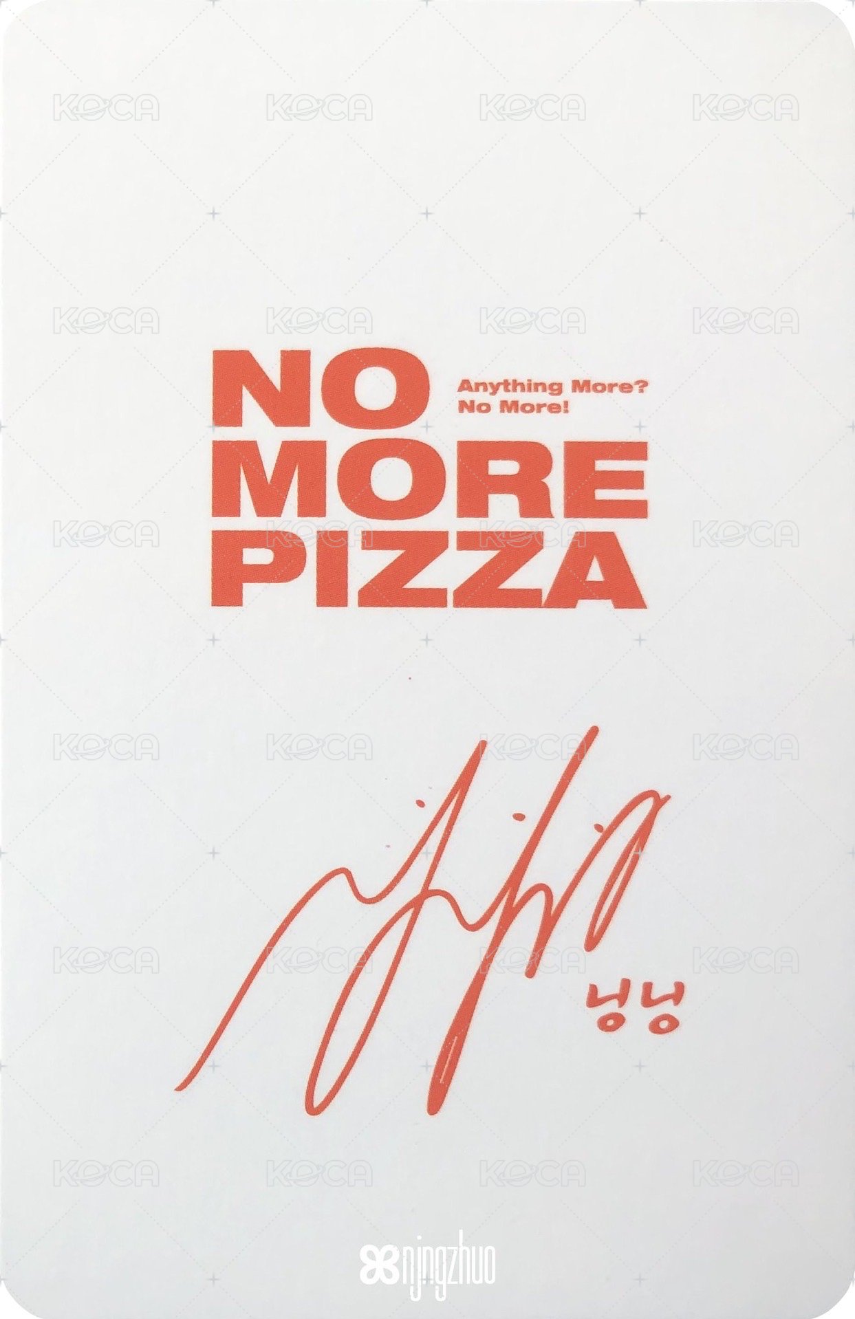 No More Pizza 2.0 代言卡 寧 背面