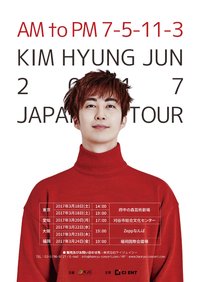2017 KIMHYUNGJUN JAPAN TOUR "AMtoPM 7-5-11-3"