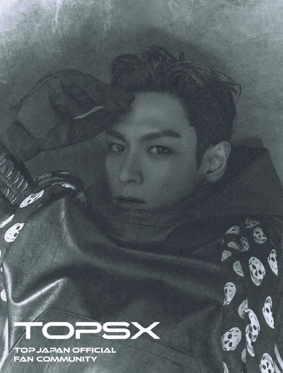 T.O.P｜OFFICIAL FAN COMMUNITY