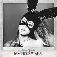 dangerous woman