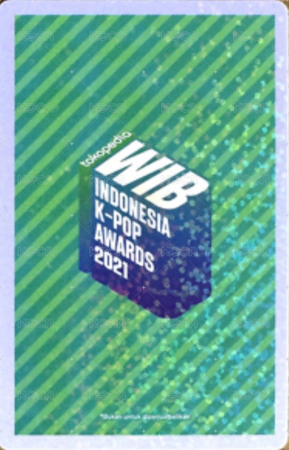 Cil 正規一 Indonesia K-Pop Awards 2021 入場卡 / 場限卡 團卡 背面