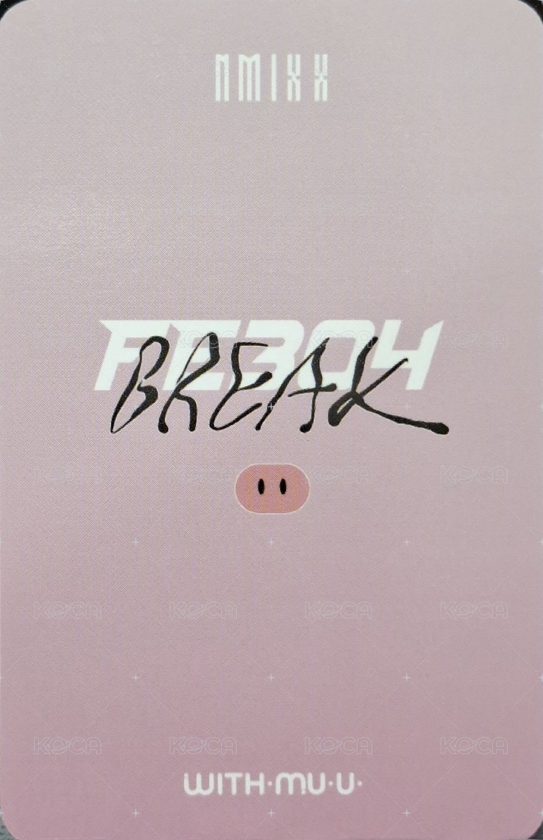 BREAK wm 線下 1.0 簽售卡 小豬 背面