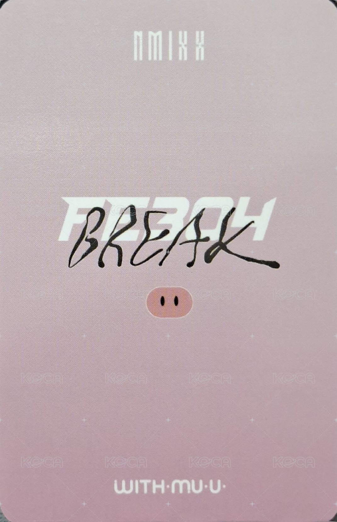 BREAK wm 線下 1.0 簽售卡 小豬 背面