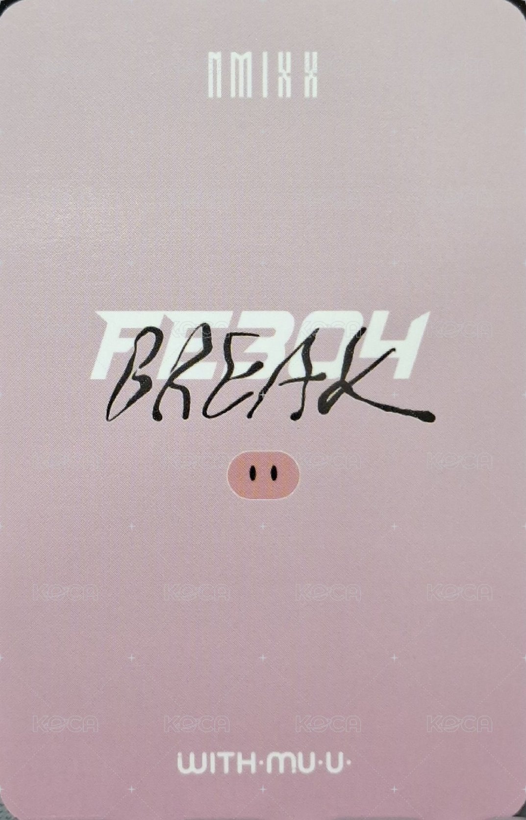 BREAK wm 線下 1.0 簽售卡 小豬 背面
