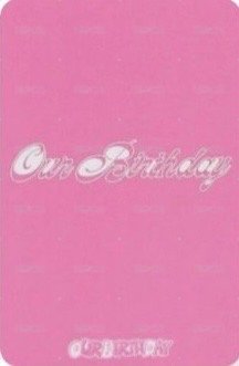 Our Birthday mp 預售 特典卡  背面