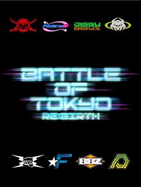 BATTLE OF TOKYO～RE:BIRTH～