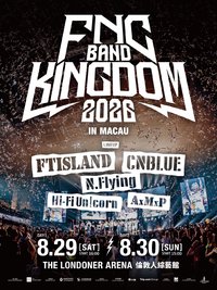 2026 FNC BAND KINGDOM IN MACAU