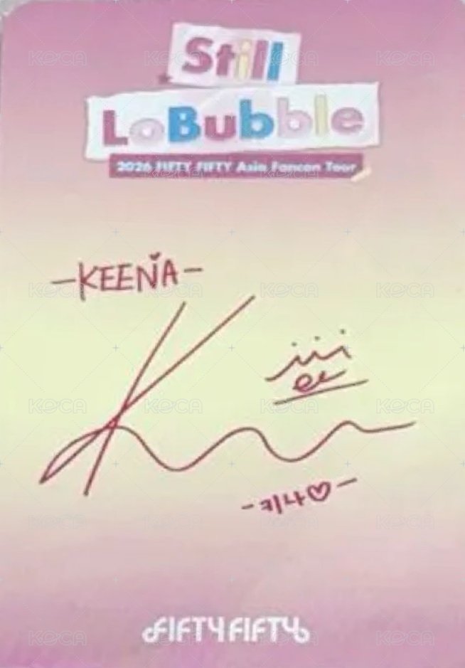 2026 FIFTY FIFTY Asia Fancon Tour [Still LoBubble] 周邊卡  背面