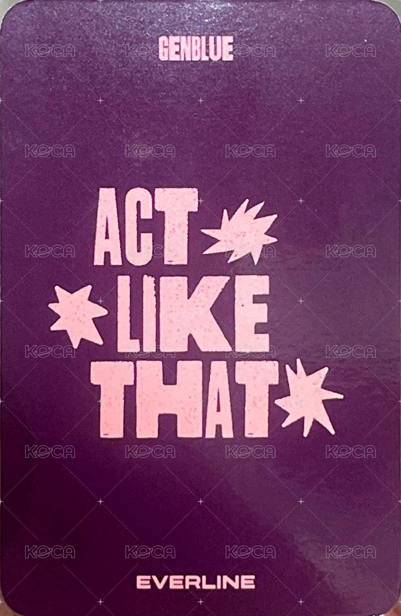 ACT LIKE THAT el 6.0 線下 簽售卡 막대사탕 ver. 背面