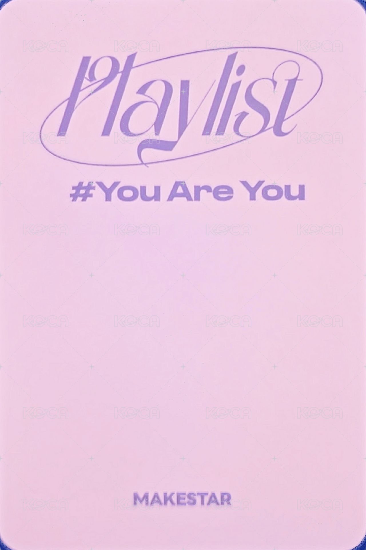 Playlist #You Are You ms 幸運卡 約定 ver. 背面