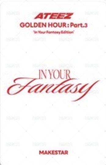 GOLDEN HOUR :  Part.3 In Your Fantasy ms 幸運卡 Baby got a type ver. 背面