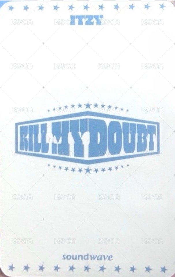 KILL MY DOUBT sw 6.0 簽售卡  背面
