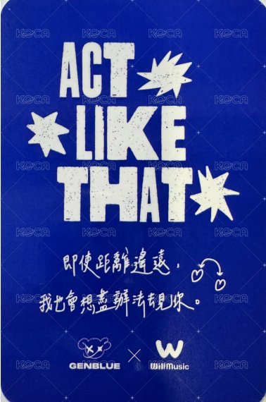 ACT LIKE THAT 微樂客 2.0 線下 台北 簽售卡 噓 ver. 背面