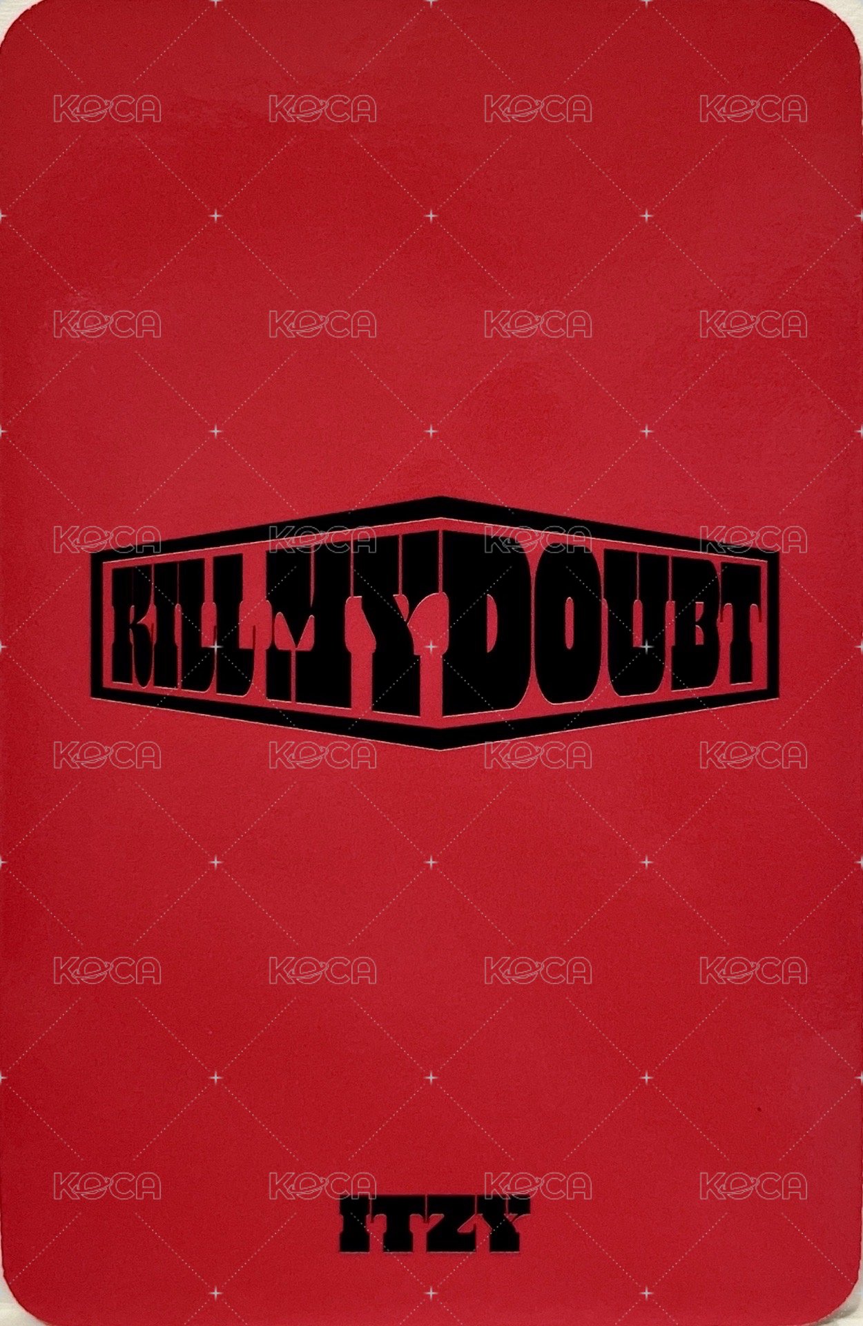 KILL MY DOUBT 阿拉丁 預售 特典卡  背面
