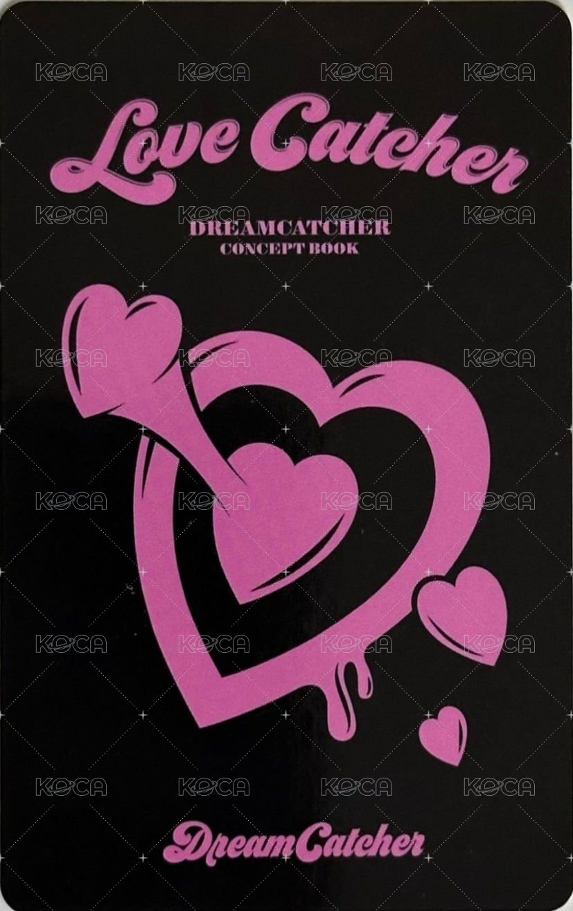 Love Catcher Dreamcatcher KR. 特典卡  背面