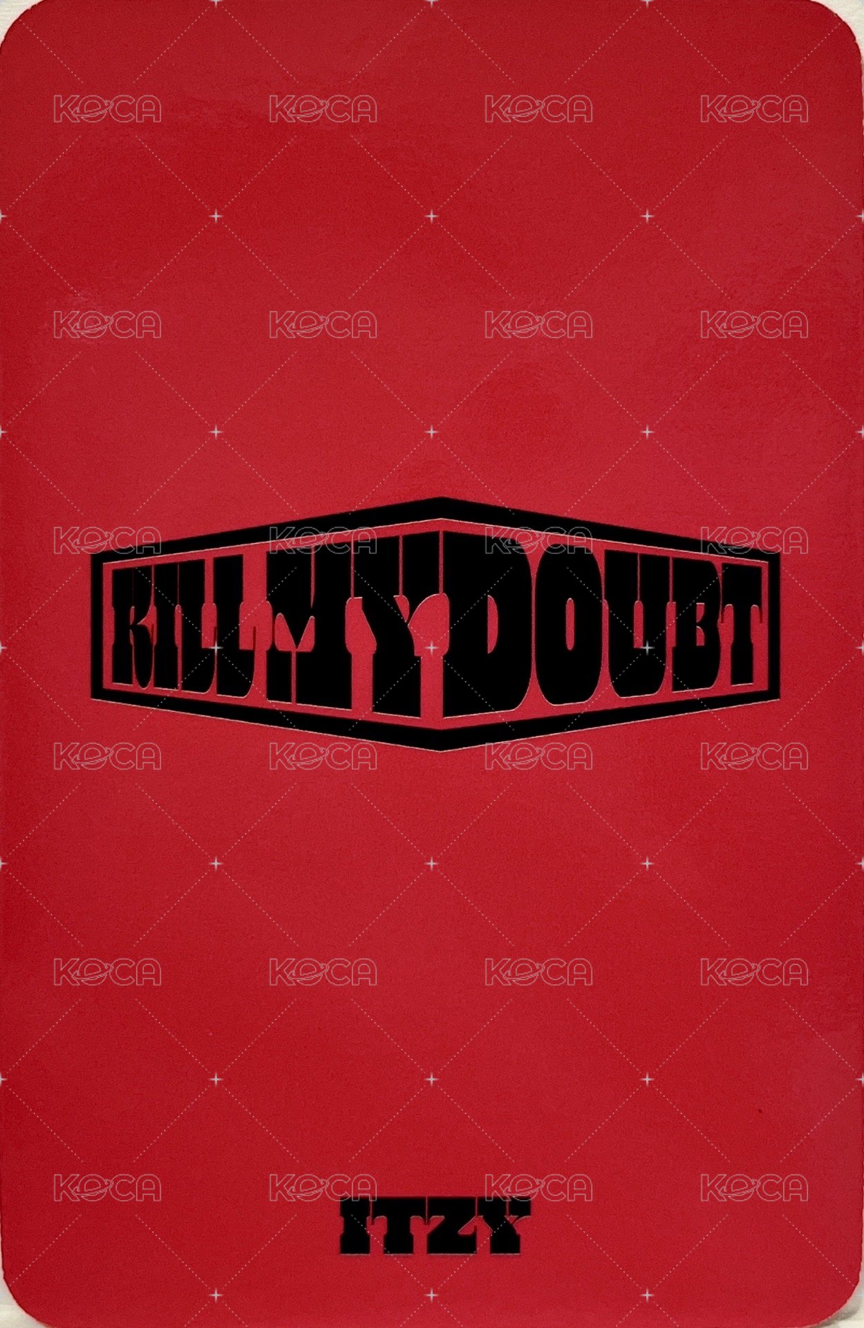 KILL MY DOUBT 阿拉丁 預售 特典卡  背面