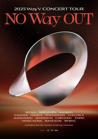 2025 WayV Concert Tour [NO Way OUT]