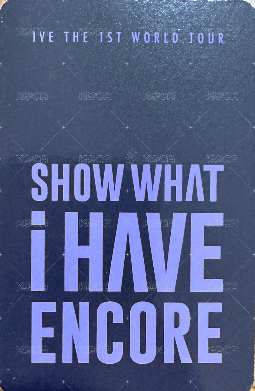 SHOW WHAT I HAVE 船特 特典卡 ENCORE DVD / KIT  背面