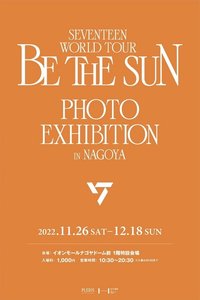 SEVENTEEN WORLD TOUR [BE THE SUN] PHOTO EXHIBITION in NAGOYA