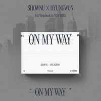 SHOWNU X HYUNGWON 1st Photobook in NEWYORK "ON MY WAY"