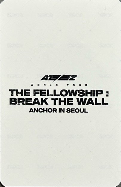 THE FELLOWSHIP : BREAK THE WALL 入場卡 / 場限卡 ANCHOR IN SEOUL 背面