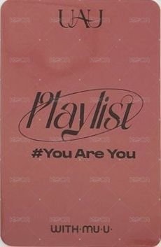Playlist #You Are You wm 簽售卡 禮物就是我 ver. 背面