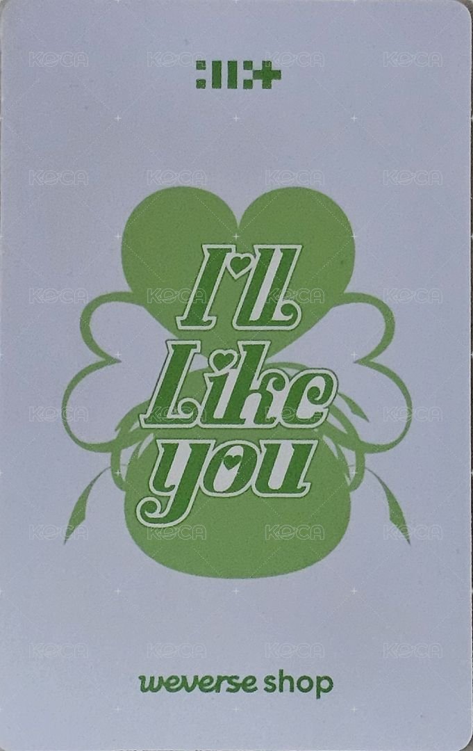 I'LL LIKE YOU kkt 預售 特典卡  背面
