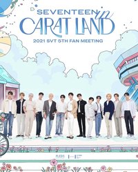 2021 SEVENTEEN IN CARATLAND
