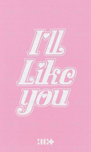 I'LL LIKE YOU 專輯卡 Gllit版 to ver. 背面