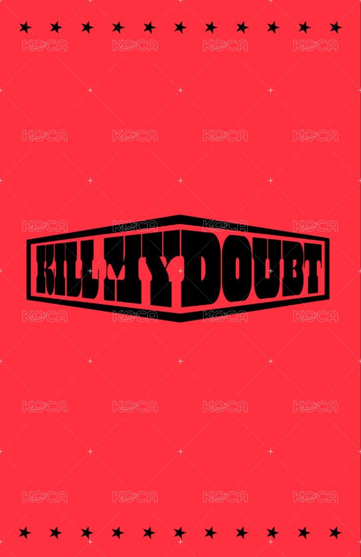 KILL MY DOUBT 打歌卡 1.0 背面