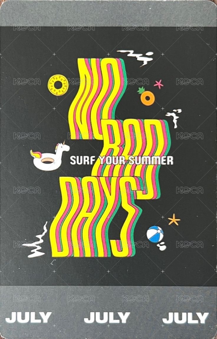 NO BAD DAYS 周邊卡 七月 拍立得 背面