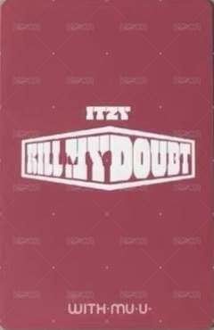 KILL MY DOUBT wm 4.0 簽售卡  背面
