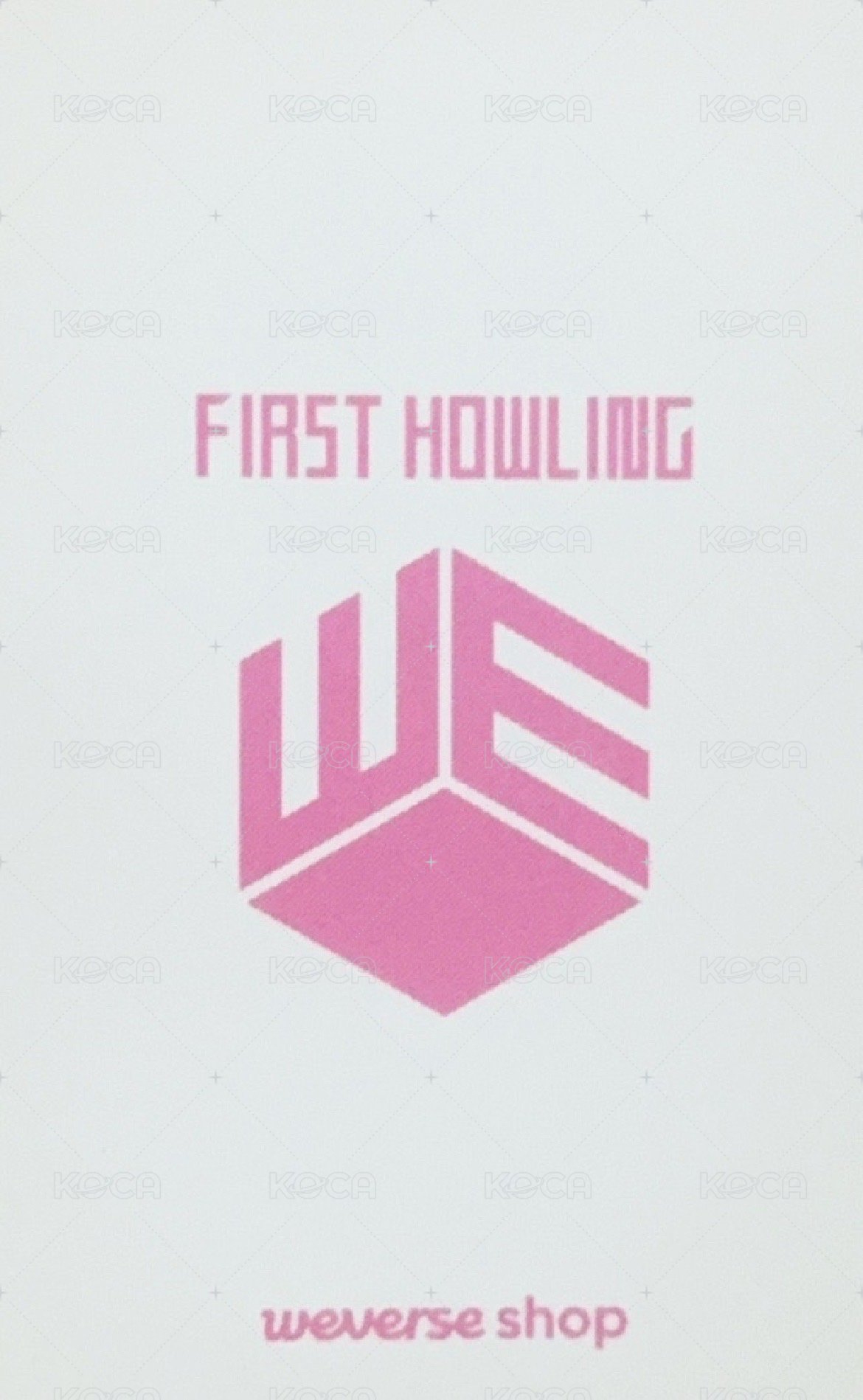 First Howling : WE wvs Fanparty  特典卡  背面