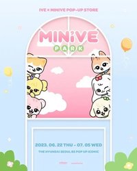 IVE x MINIVE POP-UP STORE 'MINIVE PARK'