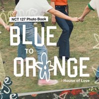 NCT 127 PHOTOBOOK [BLUE TO ORANGE : House of Love]