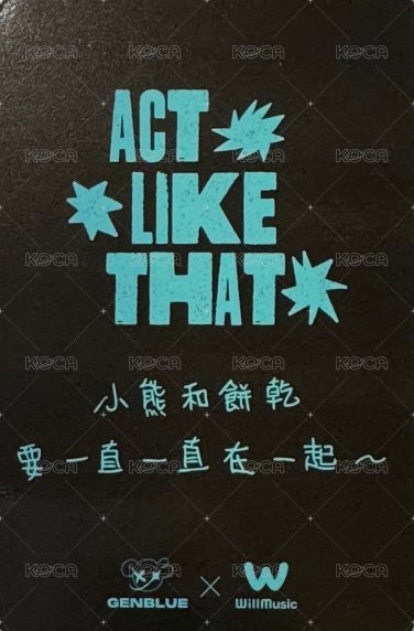 ACT LIKE THAT 微樂客 1.0 線下 台中 簽售卡 OH! ver. 背面