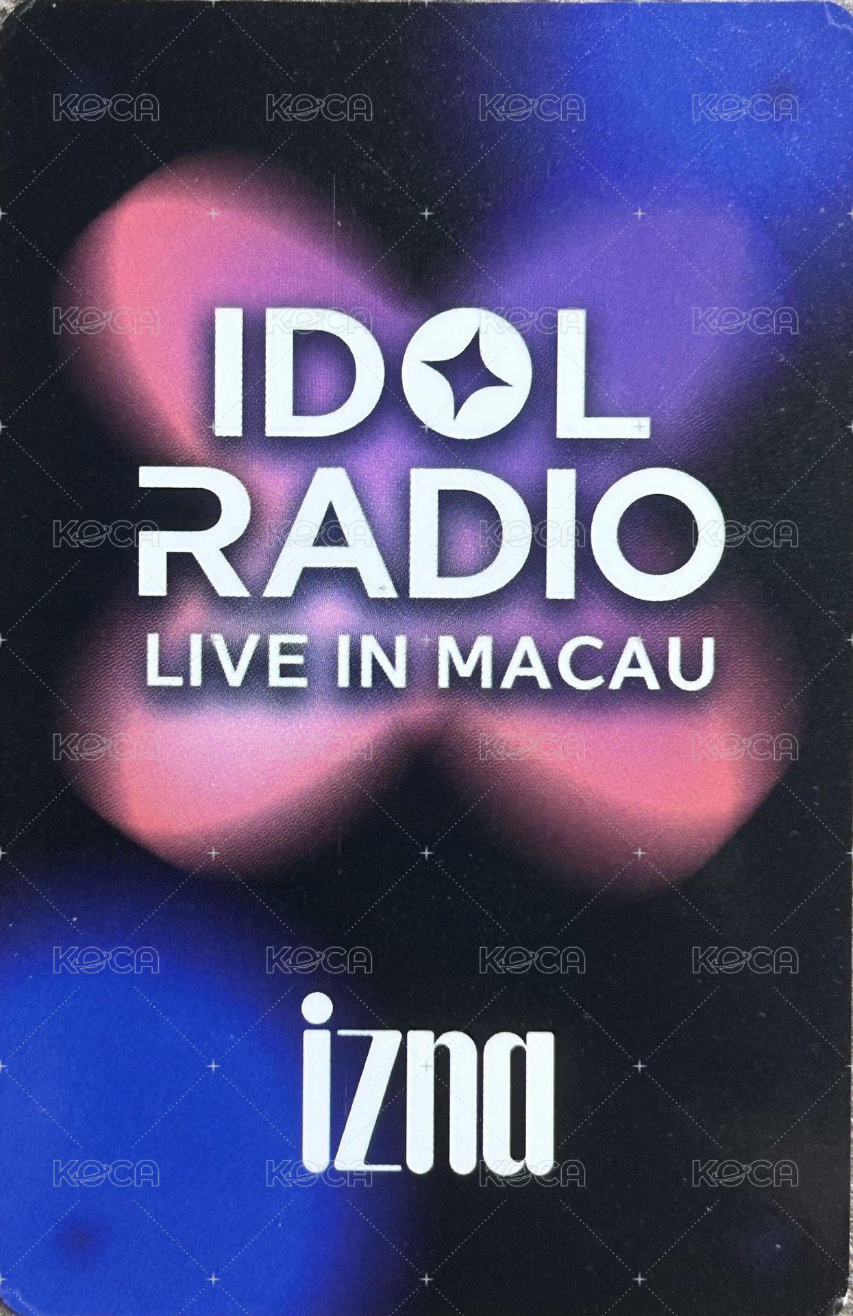 IDOL RADIO LIVE IN MACAU 入場卡 / 場限卡 愛豆拉 睡衣團卡 背面