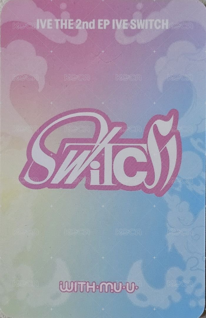 IVE SWITCH wm 1.0 特典卡  背面