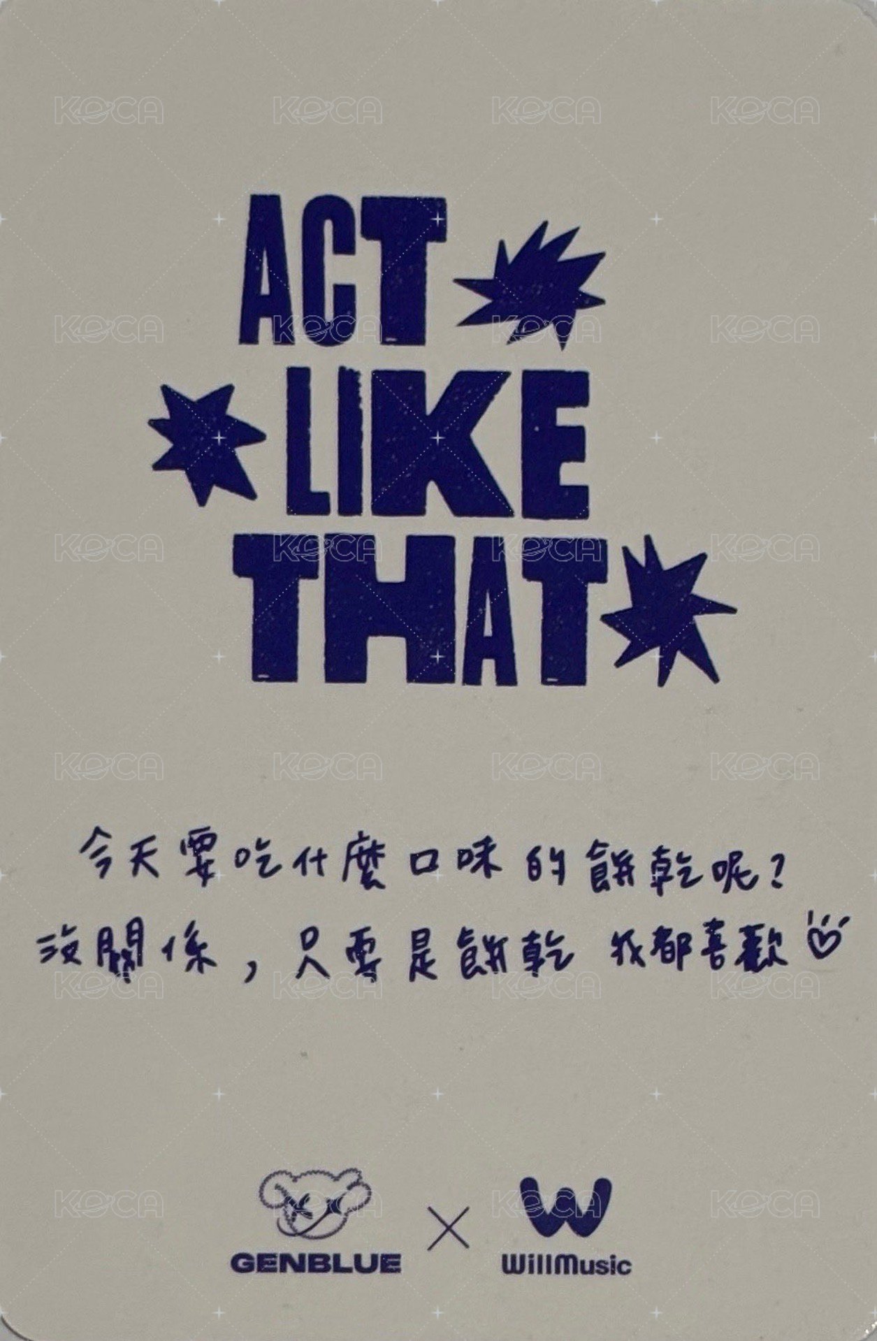 ACT LIKE THAT 微樂客 1.0 線下 台北 簽售卡 Heart ver. 背面