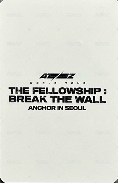 THE FELLOWSHIP : BREAK THE WALL 入場卡 / 場限卡 ANCHOR IN SEOUL  背面