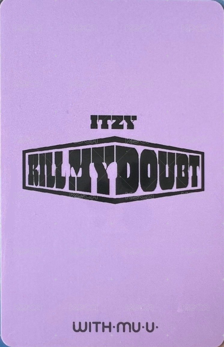 KILL MY DOUBT wm 2.0 簽售卡  背面