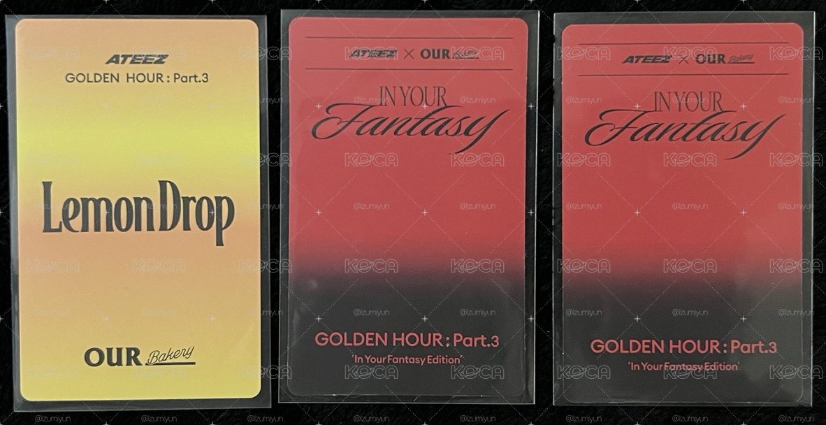 ATEEZ x OUR Bakery LemonDrop/IN YOUR FANTASY Collab 滿額卡 