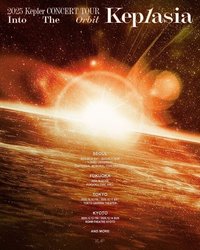 2025 Kep1er Concert Tour [Into the Orbit: Kep1asia]
