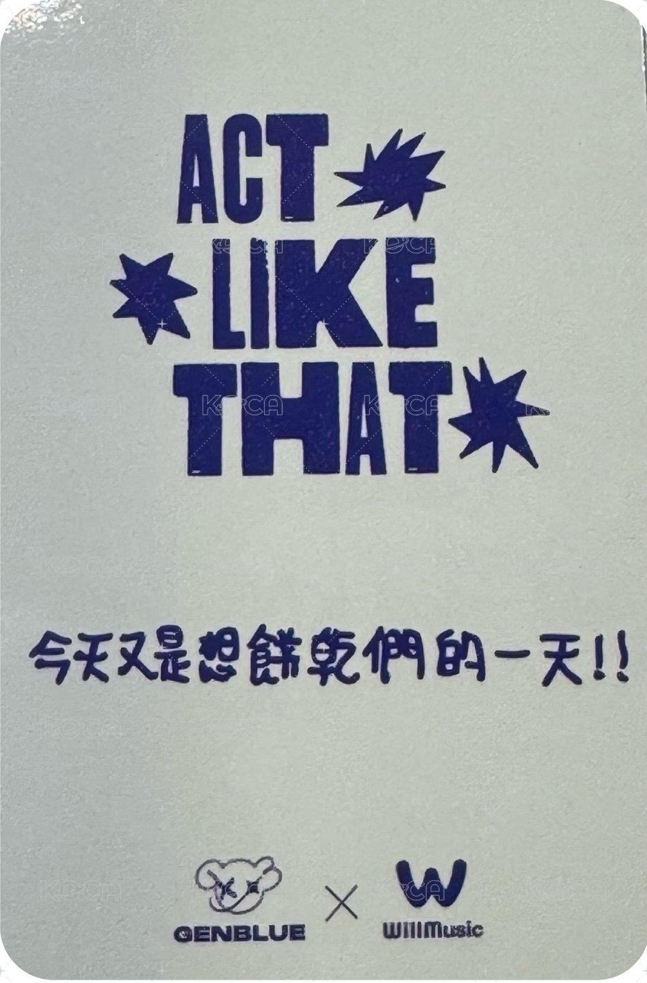 ACT LIKE THAT 微樂客 1.0 線下 台北 簽售卡 Heart ver. 背面