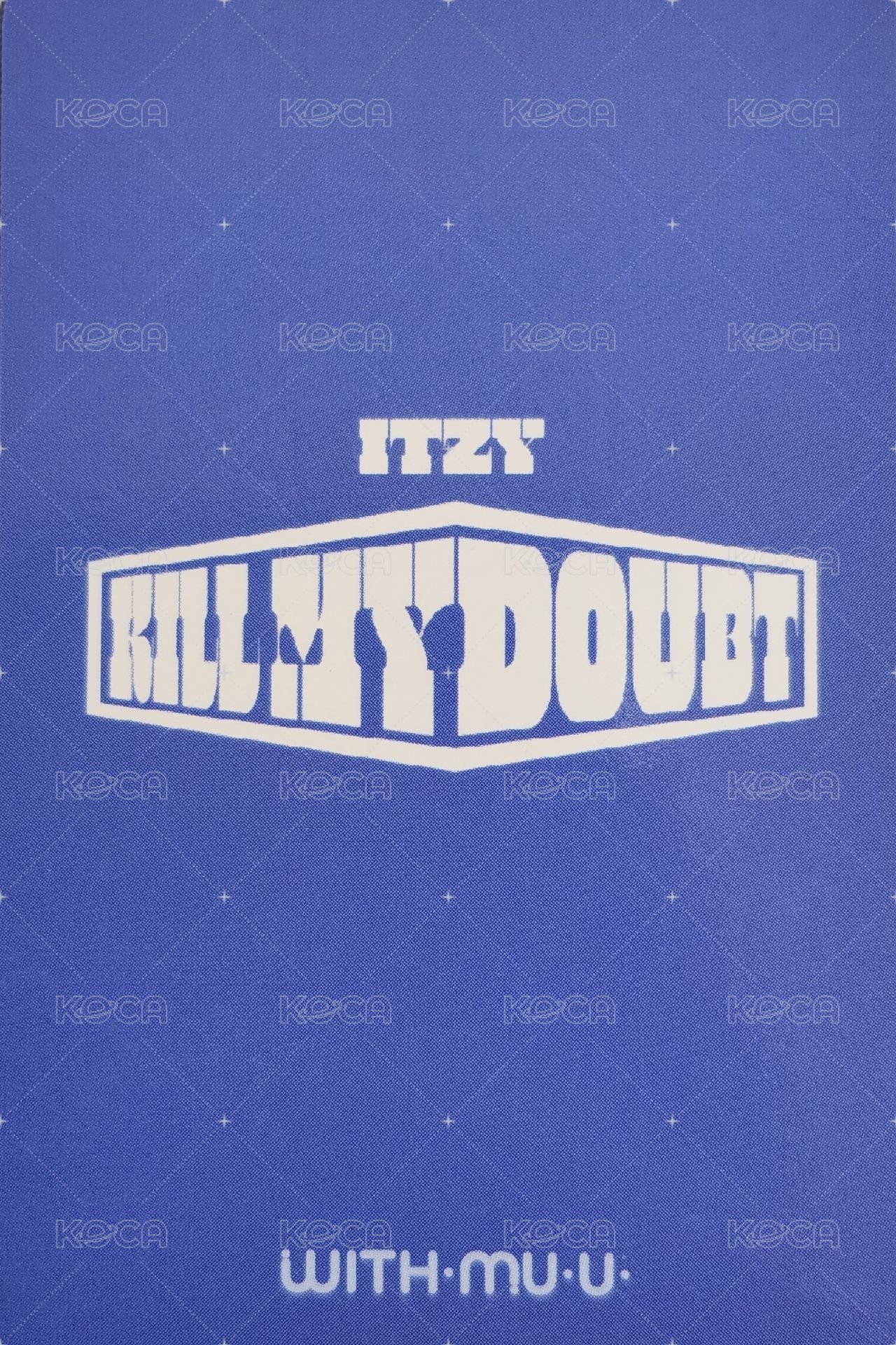 KILL MY DOUBT wm 2.0 簽售卡  背面