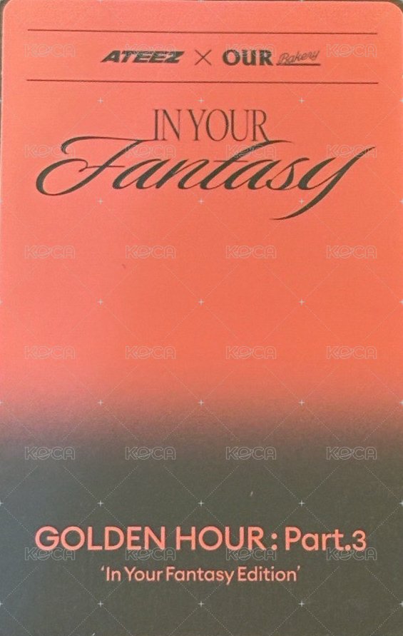 ATEEZ x OUR Bakery IN YOUR FANTASY Collab 滿額卡  背面