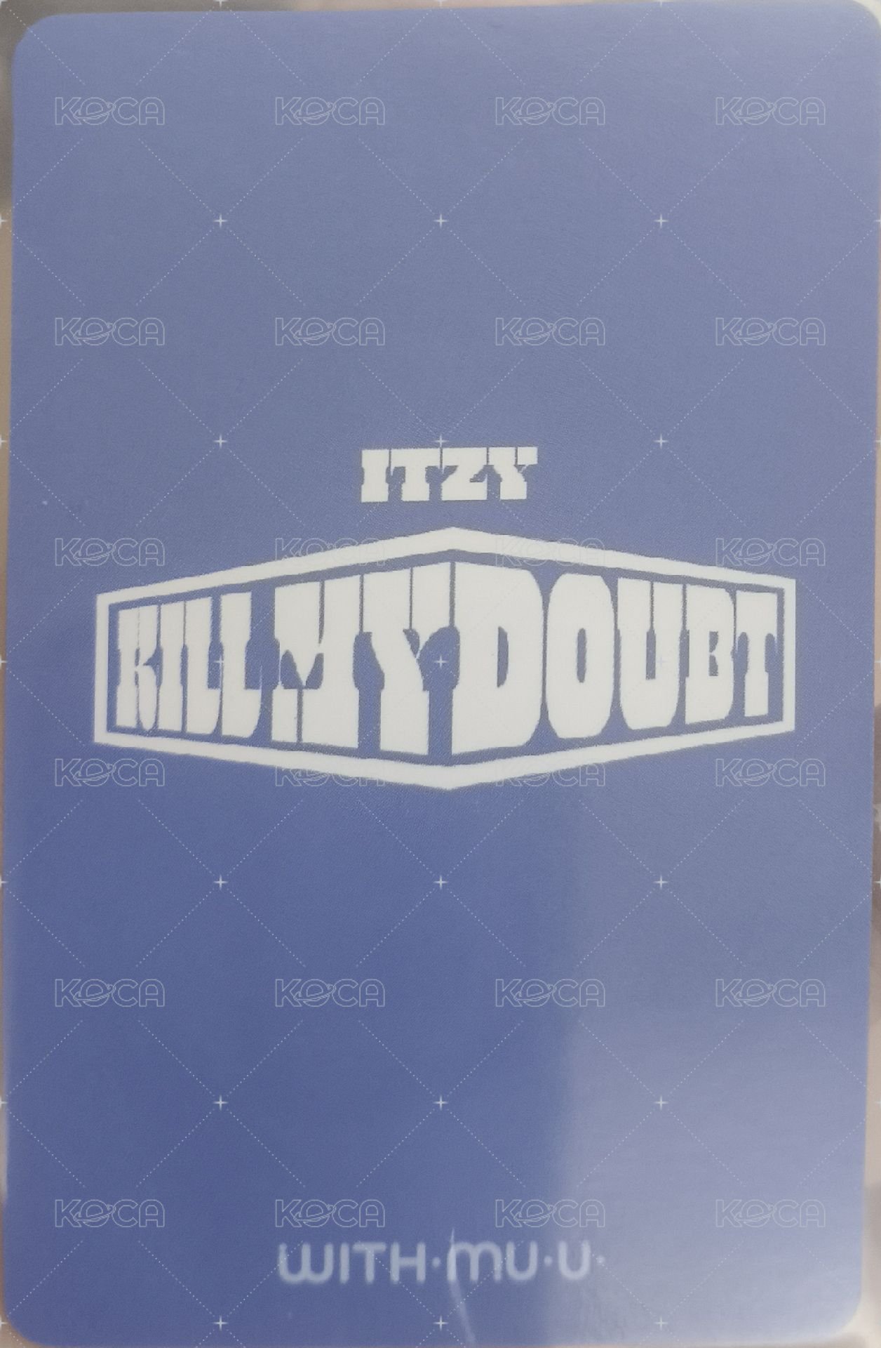 KILL MY DOUBT wm 2.0 簽售卡  背面