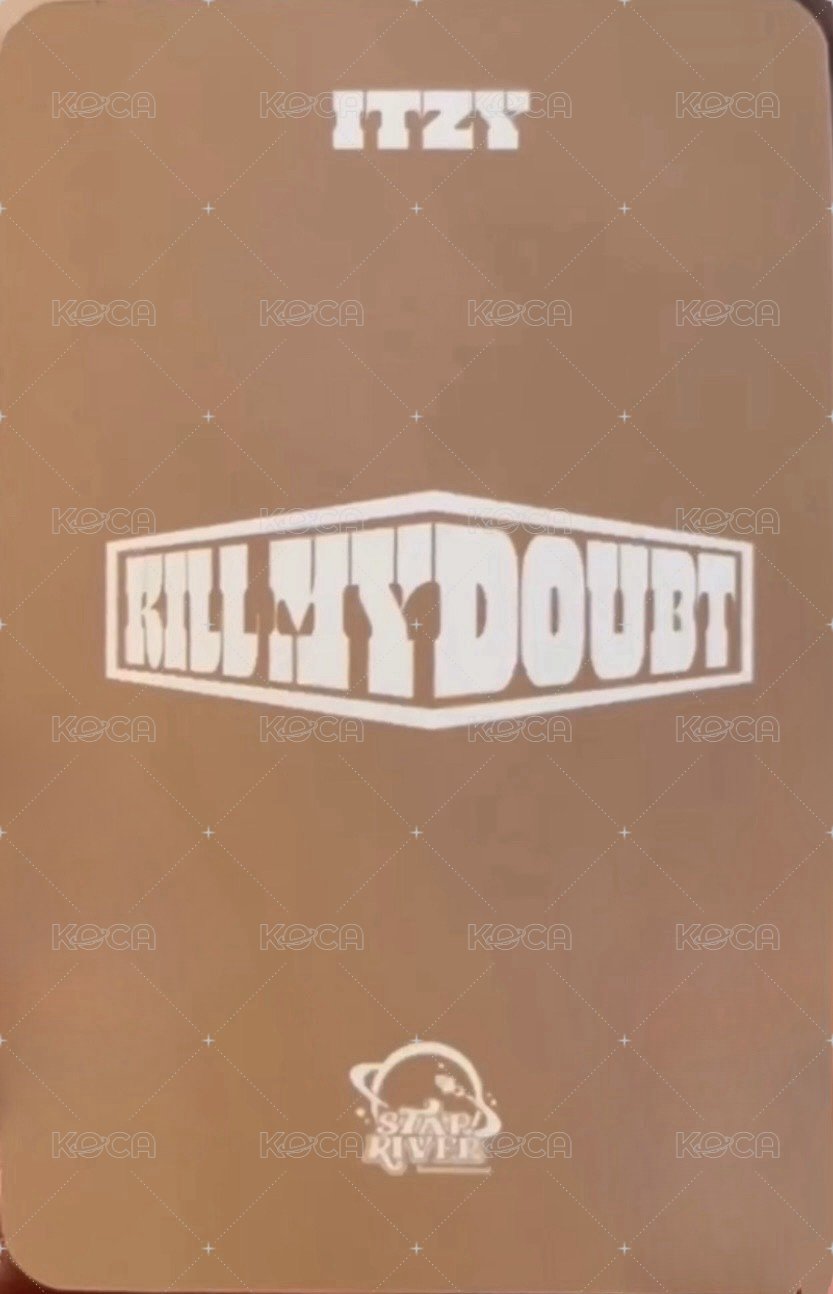 KILL MY DOUBT sr 幸運卡  背面